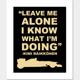 Kimi Raikkonen Leave Me Alone 4 Posters and Art